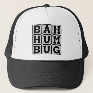Bah Humbug, Anti-Christmas Sentiment Trucker Hat