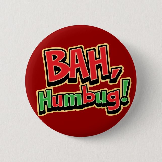Bah Humbug  Button (Front)