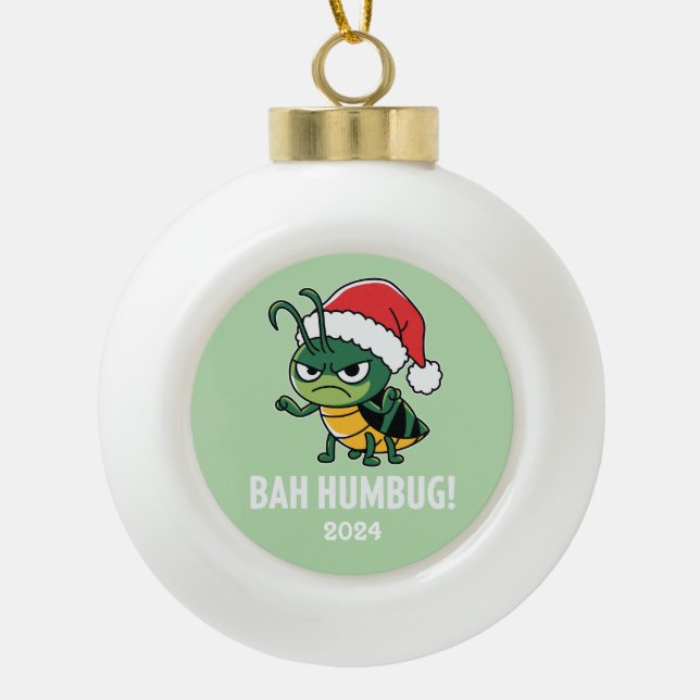 Bah Humbug Ceramic Ball Christmas Ornament (Front)