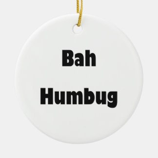 Bah Humbug Ceramic Ornament