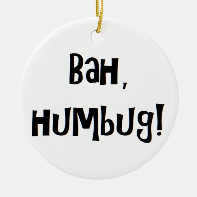 bah humbug ceramic ornament (Front)