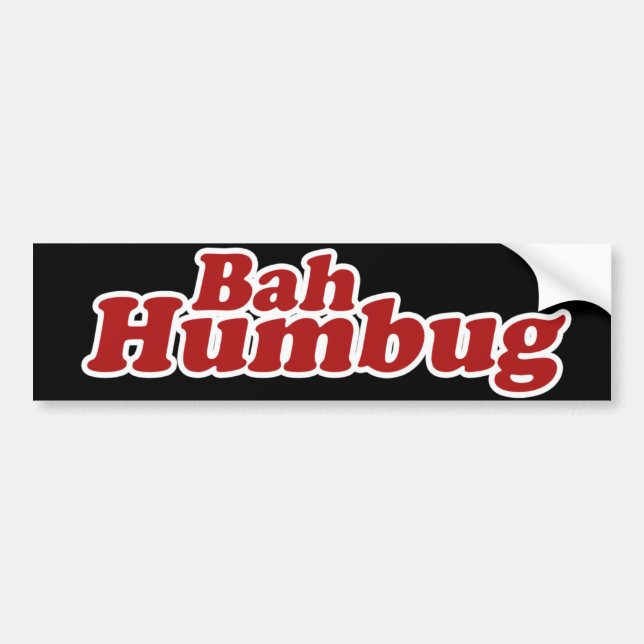 Bah Humbug Christmas Scrooge Bumper Sticker (Front)