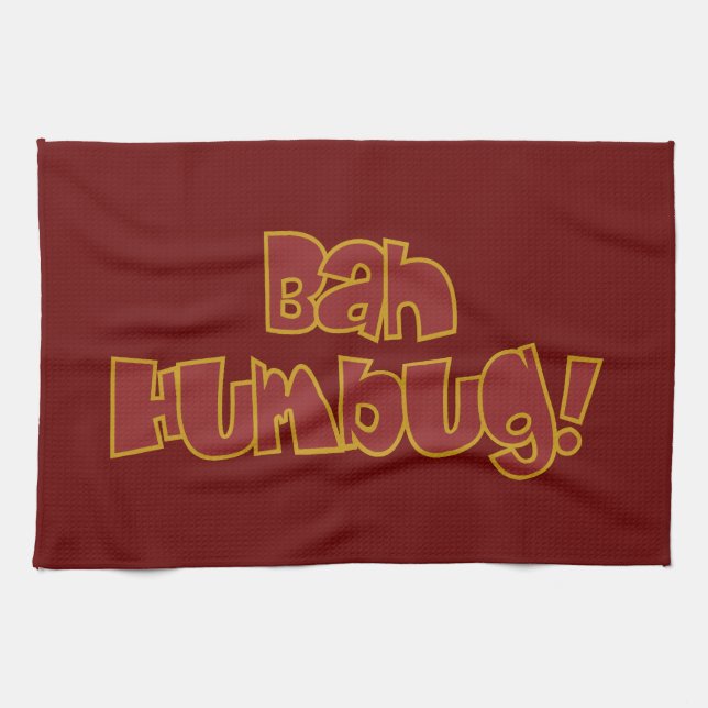 BAH HUMBUG! custom kitchen towels (Horizontal)