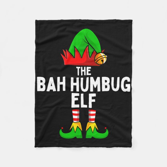 Bah Humbug Elf Matching Family Christmas  Fleece Blanket (Front)