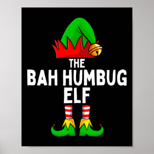 Bah Humbug Elf Matching Family Christmas Poster