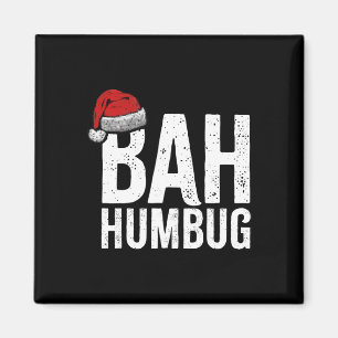 Bah Humbug. Fun Sarcastic Anti Christmas holidays Magnet