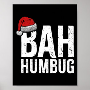 Bah Humbug. Fun Sarcastic Anti Christmas holidays  Poster