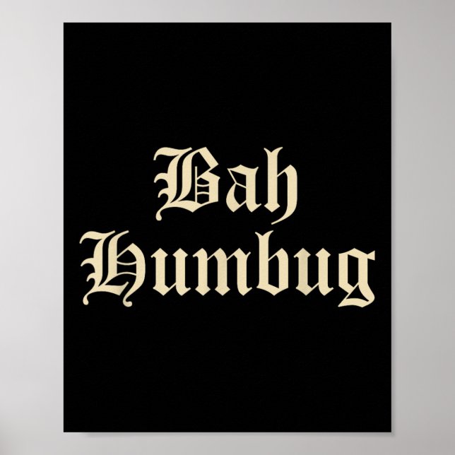 Bah Humbug - Funny Alternative Mpy Christmas Fun D Poster (Front)