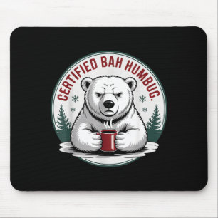 Bah Humbug Funny Christmas Lar Bear Sarcastic Holi Mouse Pad