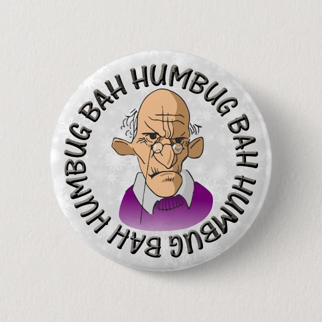 Bah Humbug Old Man 6 Cm Round Badge (Front)