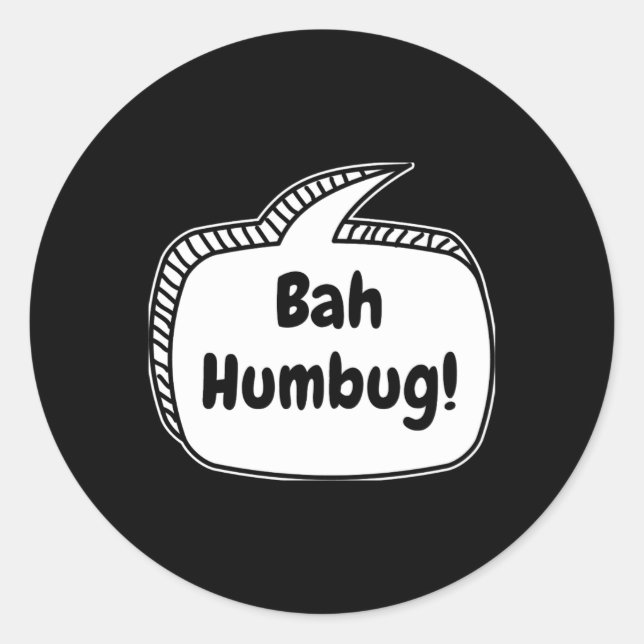Bah Humbug Speech Bubble T Shirt  Classic Round Sticker (Front)