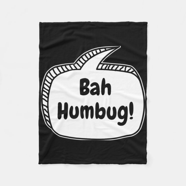 Bah Humbug Speech Bubble T Shirt  Fleece Blanket (Front)