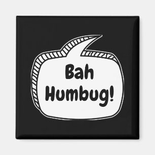 Bah Humbug Speech Bubble T Shirt  Magnet