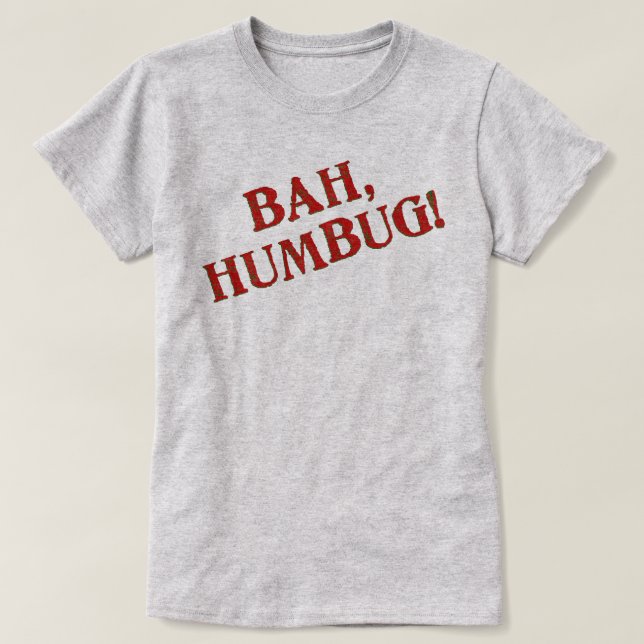 Bah Humbug T-Shirt (Design Front)