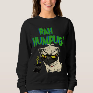 bah humpug Classic T-Shirt 178 Sweatshirt