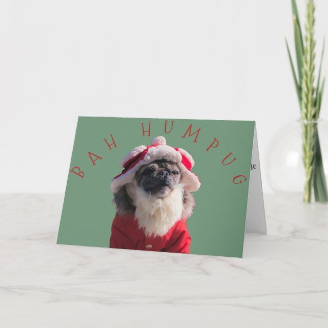 "Bah Humpug" Funny Pug Santa Claus Holiday Card (Front)