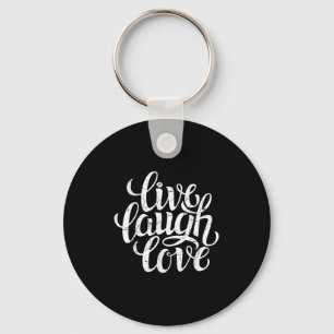 Bahaas Tee Live Laugh Love Inspiration Quotes Grap Key Ring