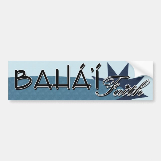 Baha'i Faith Bumper sticker (Front)