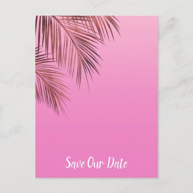 Bahama Breeze Copper Palm Pink Save The Date Announcement Postcard (Front)