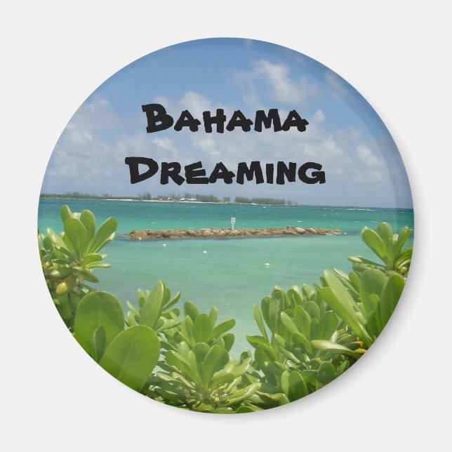 Bahama Dreaming Magnet (Front)
