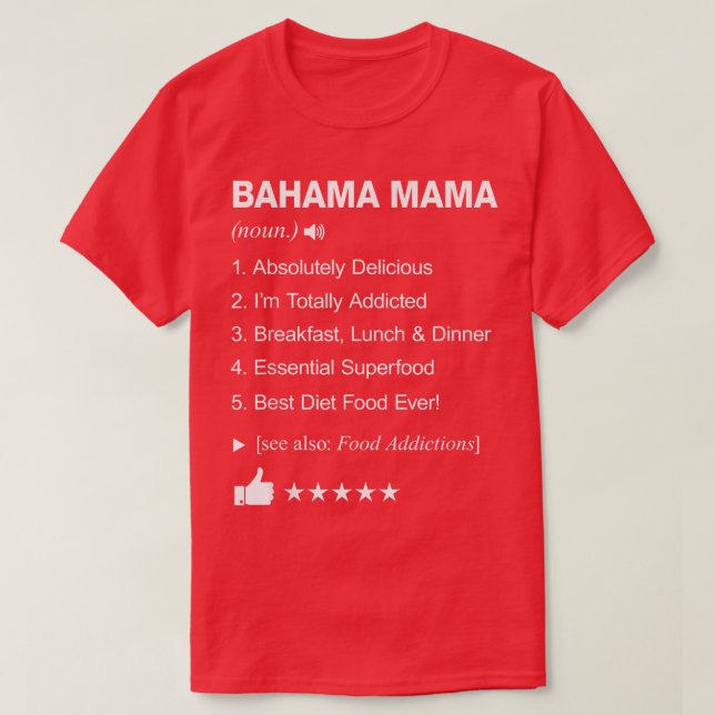 Bahama Mama Definition Meaning _ Funny  T-Shirt (Design Front)