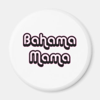 Bahama Mama Magnet