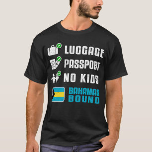 Bahamas Bound Vacation Travel Souvenir Trip Flag T-Shirt