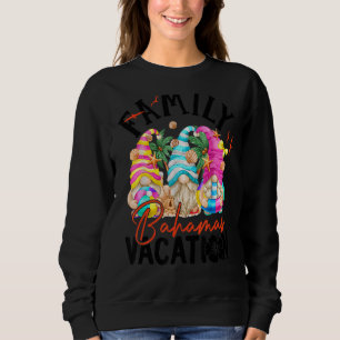 Bahamas Caribe Gnome Matching Summer Vacation Fami Sweatshirt