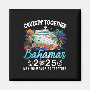 Bahamas Cruise 2025 Family Matching Cruise Bahamas Magnet