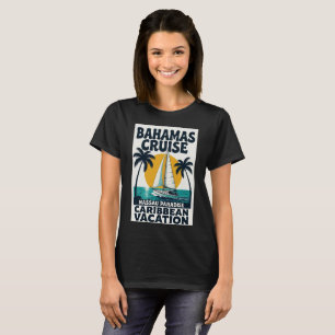 Bahamas Cruise Nassau Paradise T-Shirt