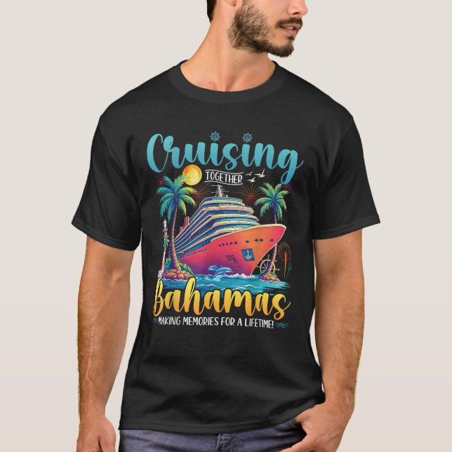 Bahamas Cruise Squad Family Cruise Trip Bahamas  T-Shirt (Front)