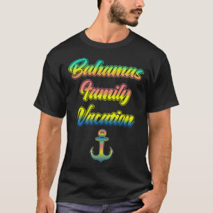 Bahamas Family Trip Summer Travel Bahamas Cruise V T-Shirt