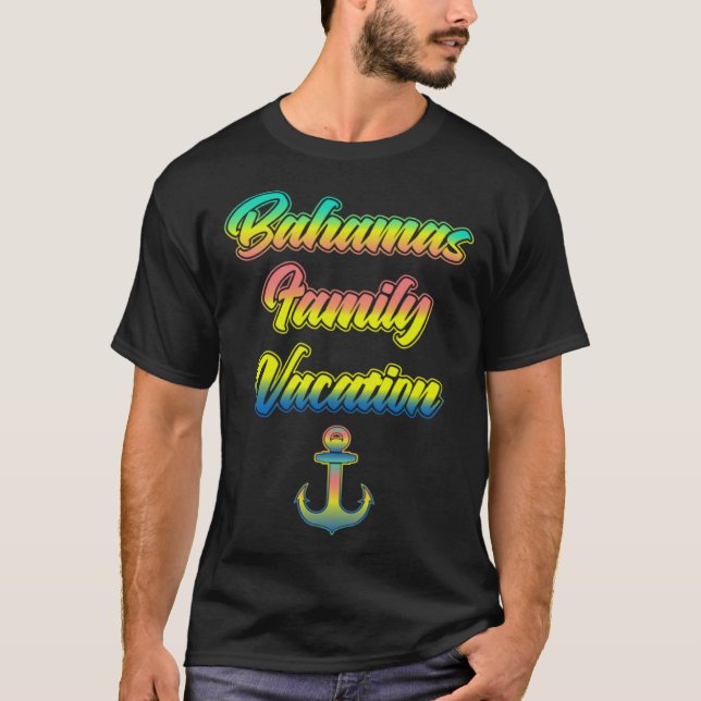 Bahamas Family Trip Summer Travel Bahamas Cruise V T-Shirt (Front)