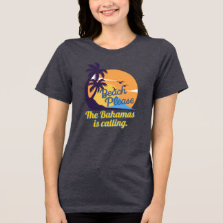 Bahamas is calling Tri-Blend shirt