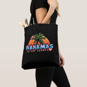 Bahamas is for Lovers Tote Bag