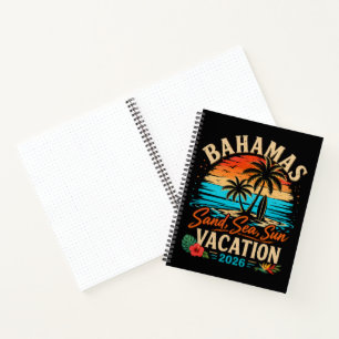 Bahamas Sand Sea Sun Vacation 2026 Notebook