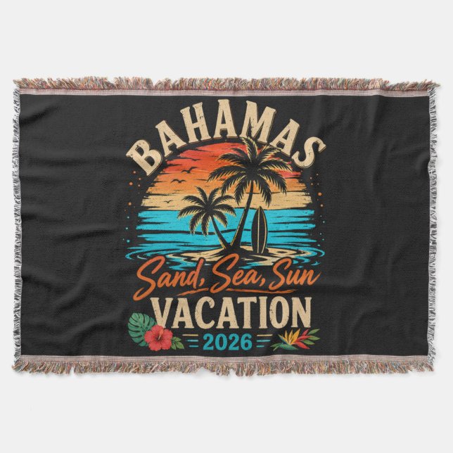Bahamas Sand Sea Sun Vacation 2026 Throw Blanket (Front)