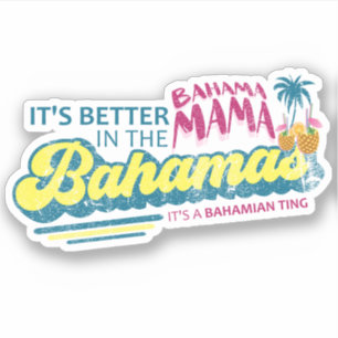 Bahamas Sticker Bahama Mama Vacation Cruise