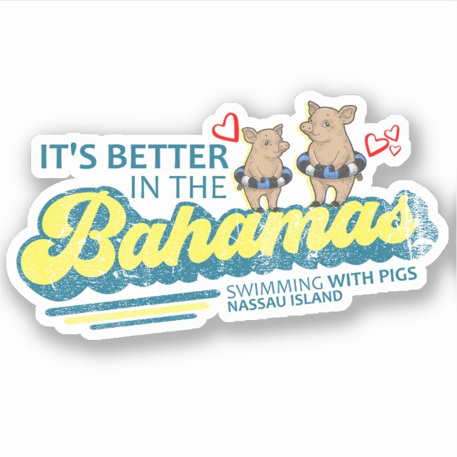 Bahamas Sticker Nassau Pigs Vacation Cruise (Front)