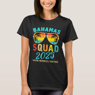 Bahamas Vacation 2025 Squad Family Friends Matchin T-Shirt