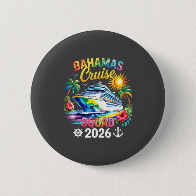 Bahamas Vacation 2026 Squad Family Friends Matchin 6 Cm Round Badge (Front)