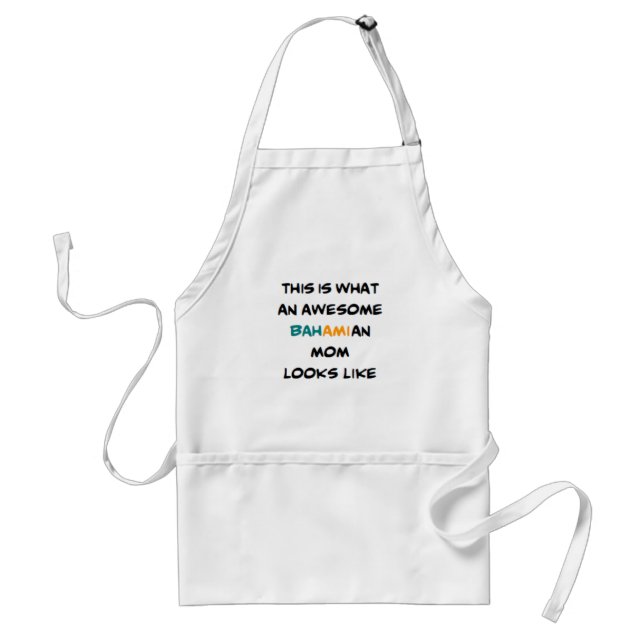 bahamian mom, awesome standard apron (Front)