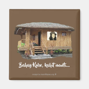 Bahay Kubo.. Kahit munti Magnet