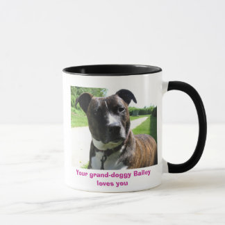 bail5-16, Your grand-doggy Bailey loves you Mug