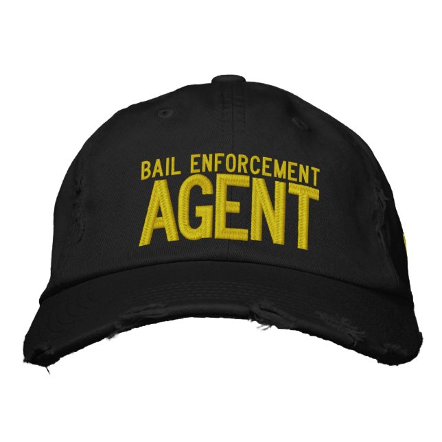 BAIL ENFORCEMENT AGENT EMBROIDERED HAT (Front)
