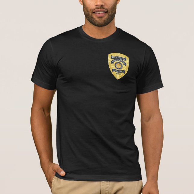 BAIL & FUGITIVE RECOVERY AGENT BADGE  T-Shirt (Front)