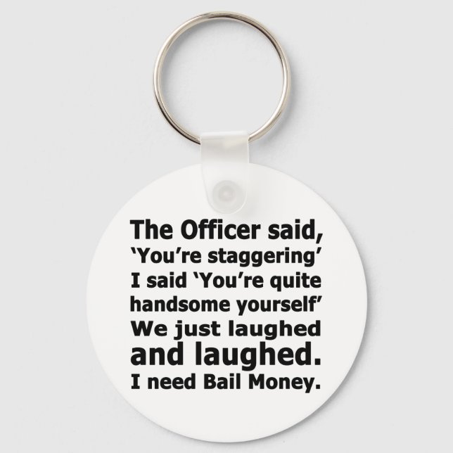 Bail Money Key Ring (Front)