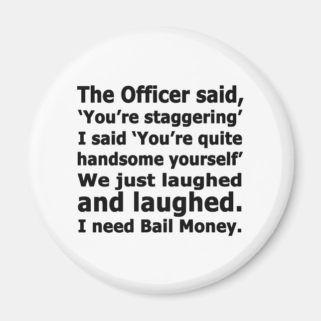 Bail Money Magnet (Front)