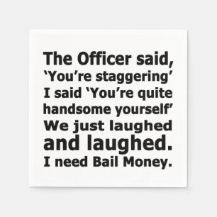 Bail Money Napkin