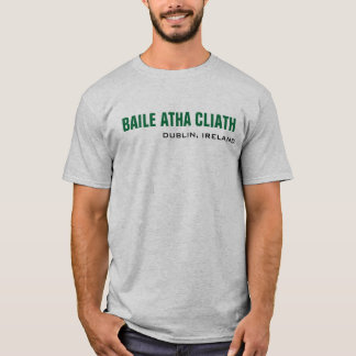 Baile Atha Cliath - Dublin T-Shirt